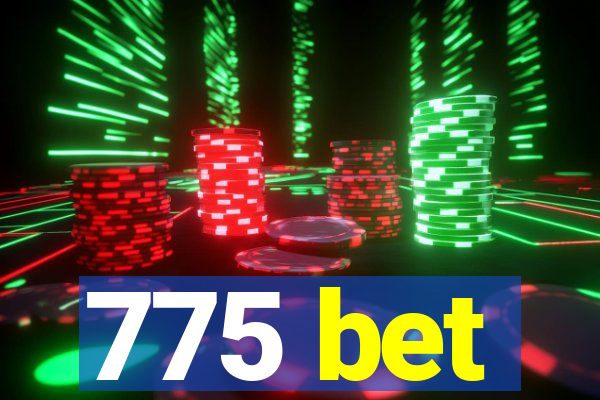 775 bet