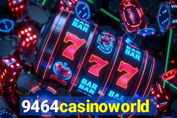 9464casinoworld