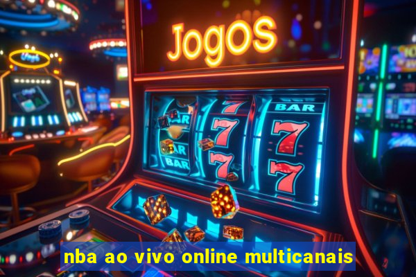 nba ao vivo online multicanais