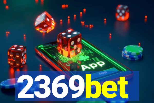 2369bet