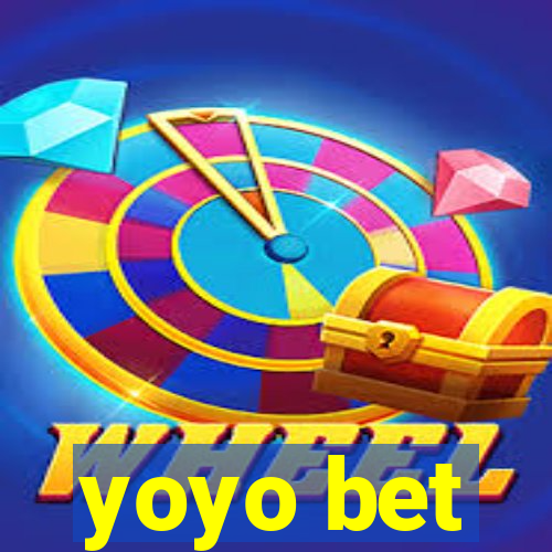 yoyo bet