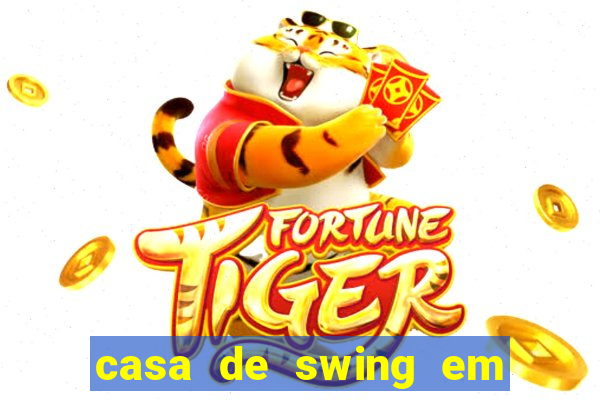 casa de swing em porto seguro