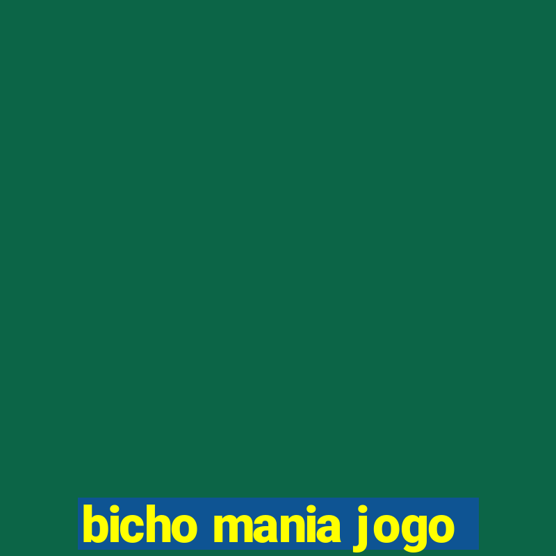 bicho mania jogo