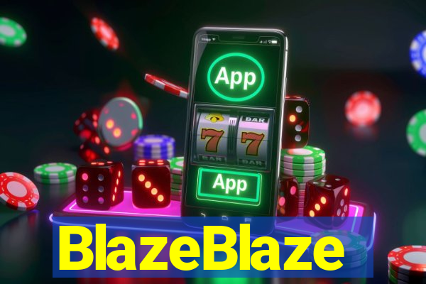 BlazeBlaze