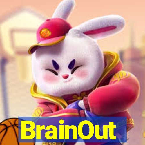 BrainOut