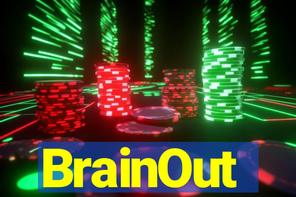 BrainOut