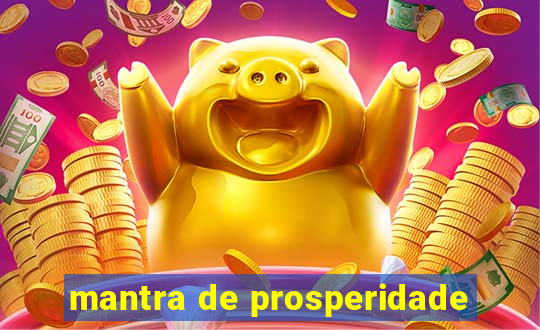 mantra de prosperidade