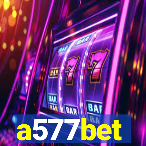 a577bet