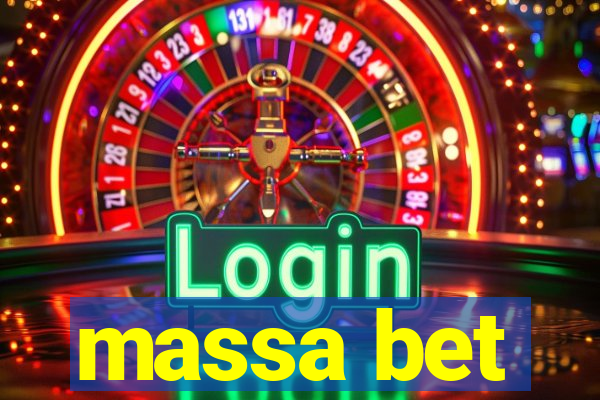 massa bet