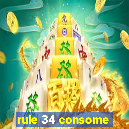 rule 34 consome