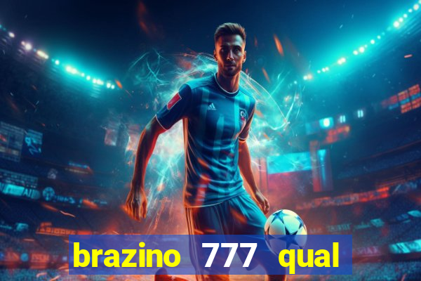 brazino 777 qual melhor jogo