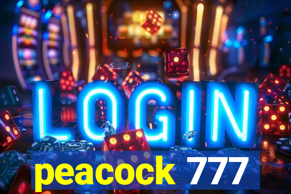 peacock 777