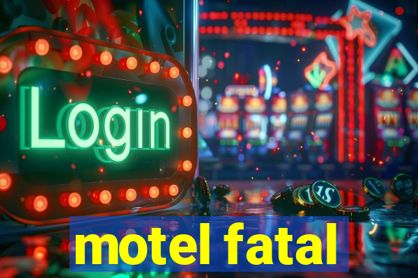 motel fatal