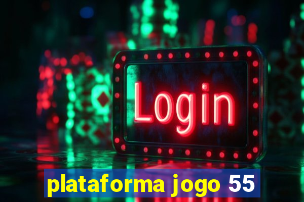 plataforma jogo 55