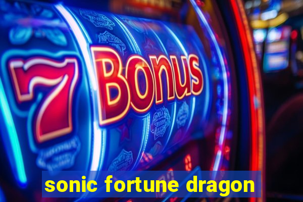 sonic fortune dragon