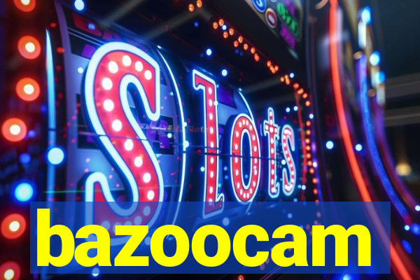 bazoocam