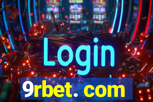 9rbet. com