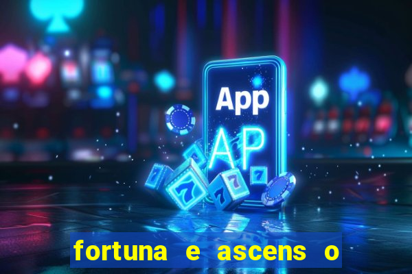 fortuna e ascens o livro pdf download