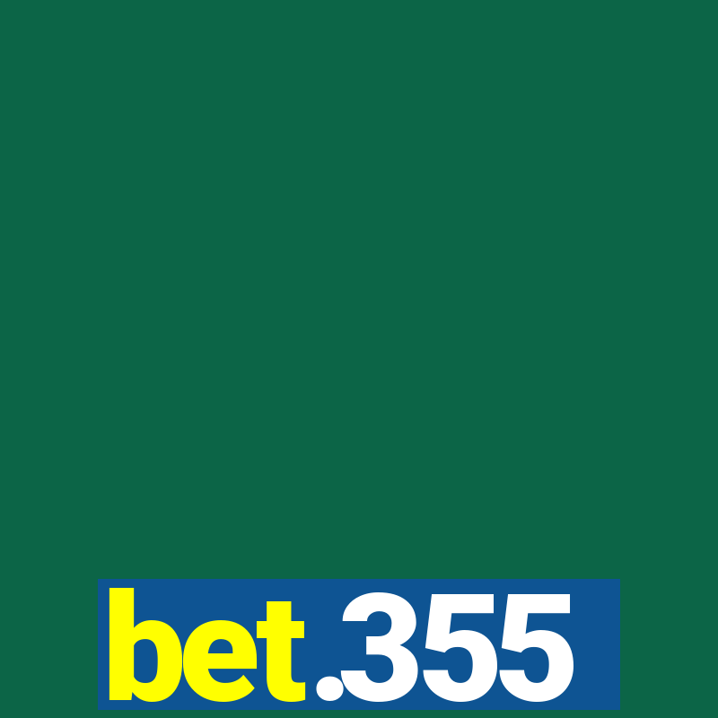 bet.355