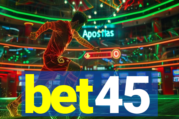 bet45