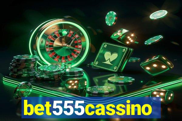 bet555cassino