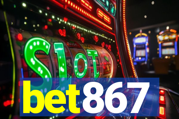 bet867