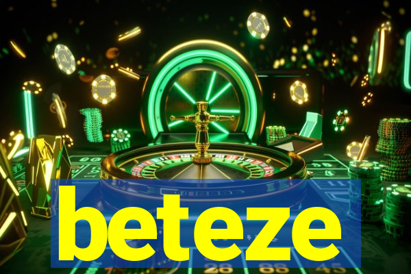 beteze