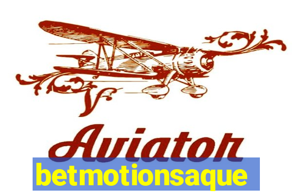 betmotionsaque