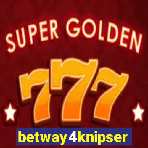 betway4knipser