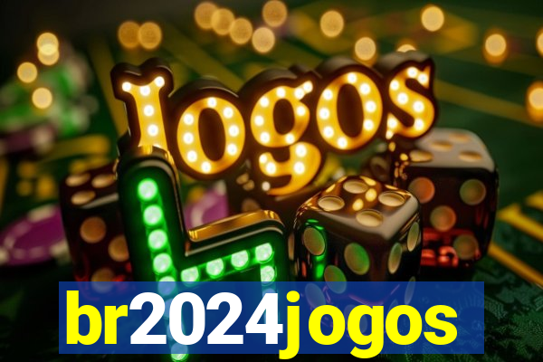 br2024jogos