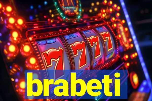 brabeti