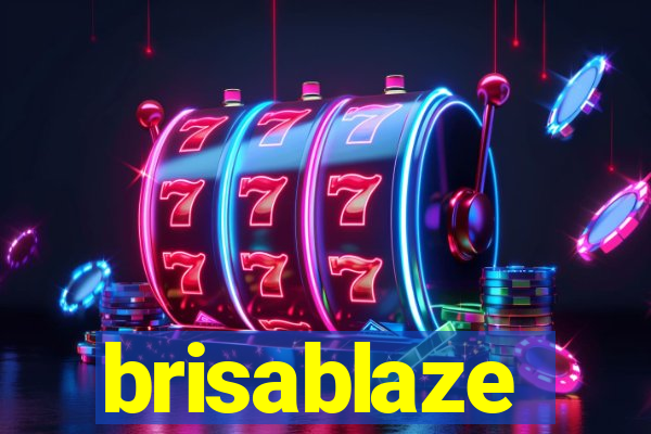 brisablaze