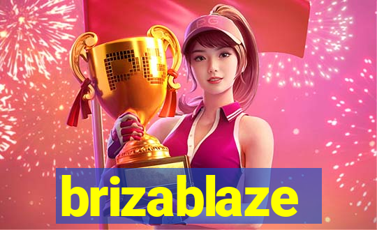 brizablaze