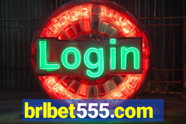 brlbet555.com