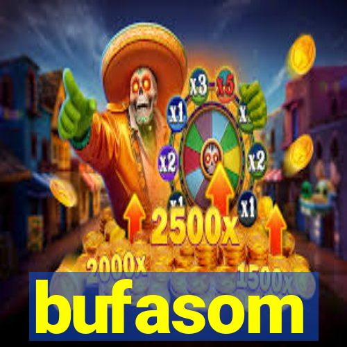 bufasom