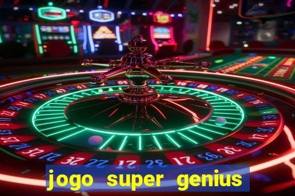 jogo super genius paga mesmo