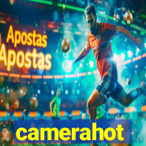 camerahot