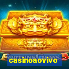 casinoaovivo