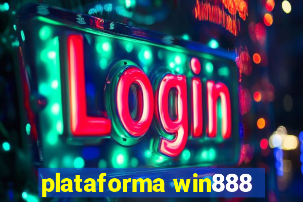 plataforma win888