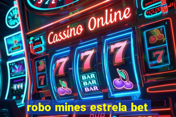 robo mines estrela bet