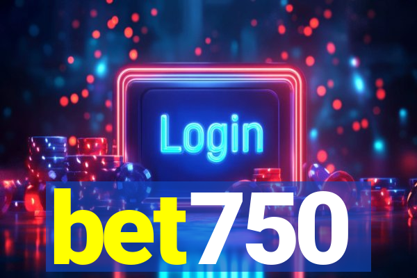 bet750