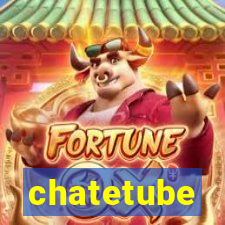 chatetube