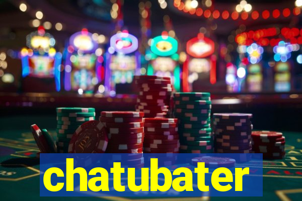 chatubater