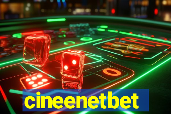 cineenetbet