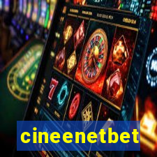 cineenetbet