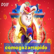 comogozarrapido