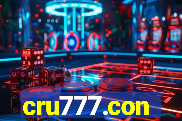 cru777.con