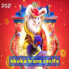 skoka trans recife