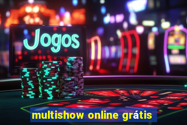 multishow online grátis