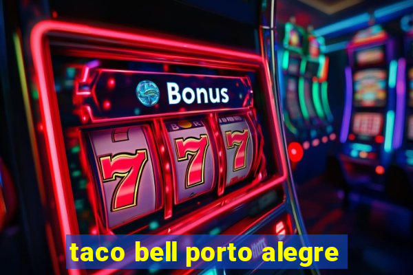 taco bell porto alegre